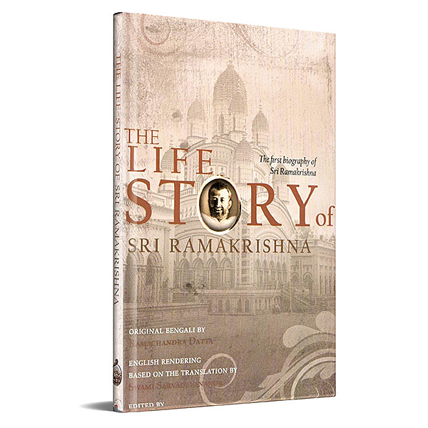 The Life Story of Sri Ramakrishna