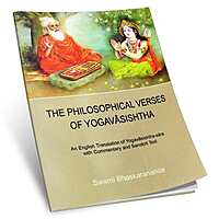 The Philosophical Verses of Yogavasishtha