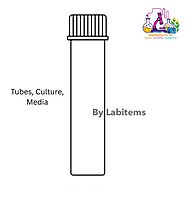 Tubes, Culture, Media