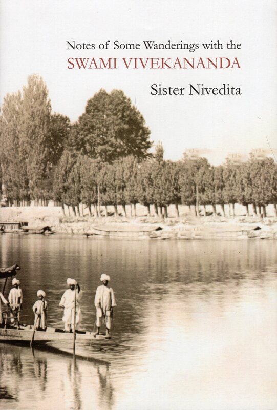 Notes of Some Wanderings with the Swami Vivekananda