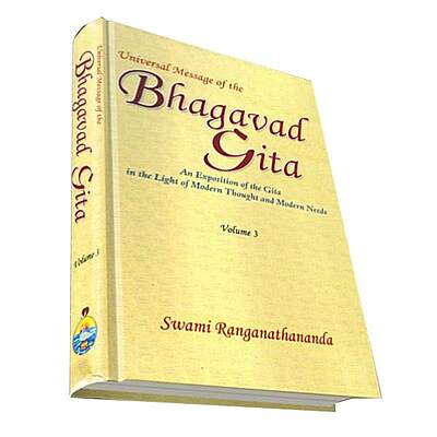 Universal Message of the Bhagavad Gita Volume - 3