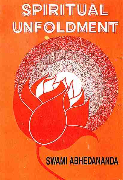 Spiritual Unfoldment Spiritual Unfoldment