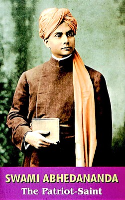 Swami Abhedananda: The Patriot Saint