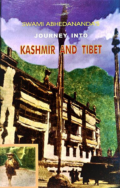 Journey Into Kashmir and Tibet Journey Into Kashmir and Tibet