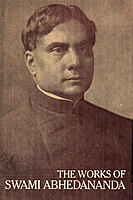 The Works of Swami Abhedananda: Abridged Edition (2 Vol. Set)