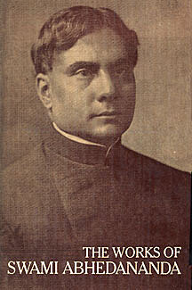 The Works of Swami Abhedananda: Abridged Edition (2 Vol. Set)