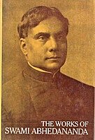 The Works of Swami Abhedananda: Abridged Edition (2 Vol. Set)