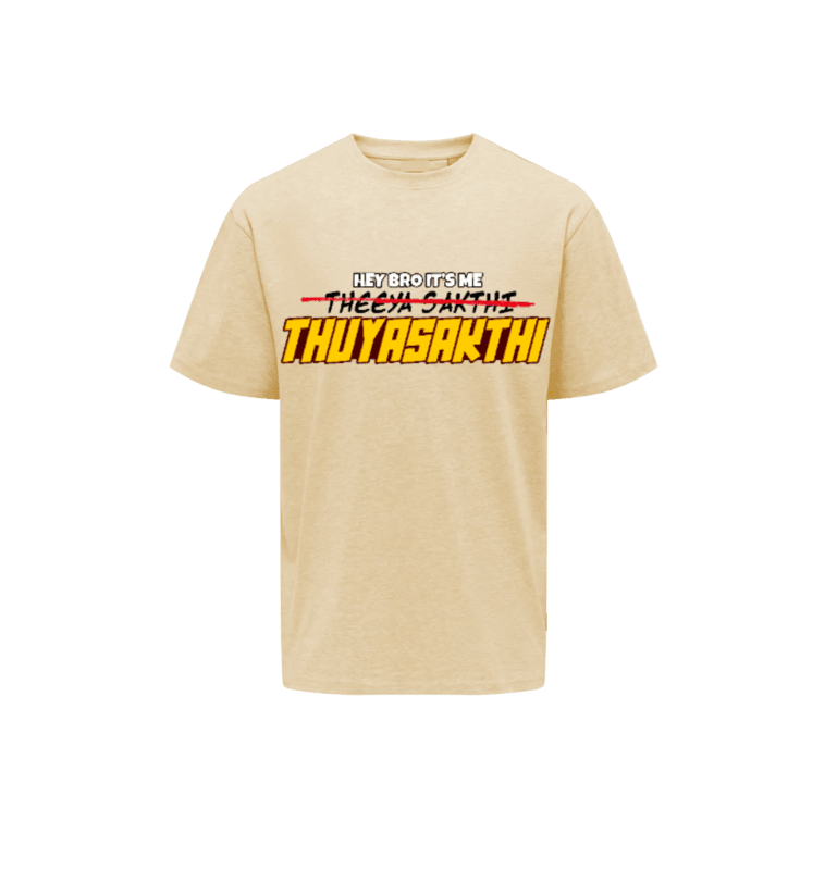 Hey Bro Its Me Thyusakthi - TVK T-shirts