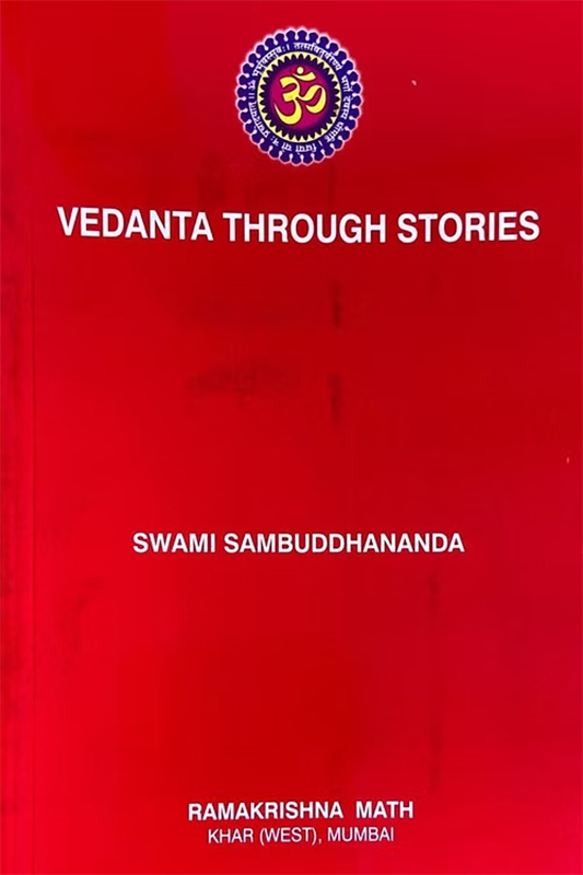 Vedanta Through Stories Vedanta Through Stories
