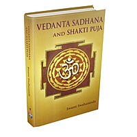 Vedanta Sadhana and Shakti Puja