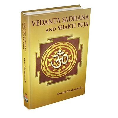Vedanta Sadhana and Shakti Puja