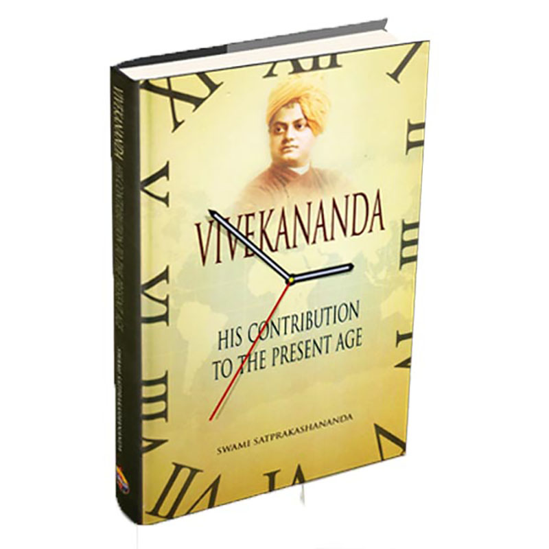 Vivekananda His Contribution To The Present Age Vivekananda His Contribution To The Present Age