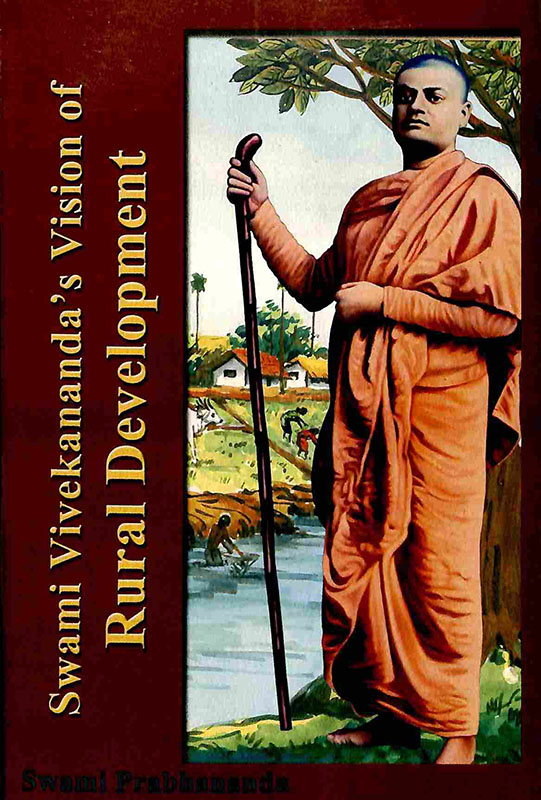 Vivekananda Vision of Rural Devl. Vivekananda Vision of Rural Devl.