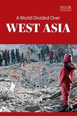 A WORLD DIVIDED OVER WEST ASIA