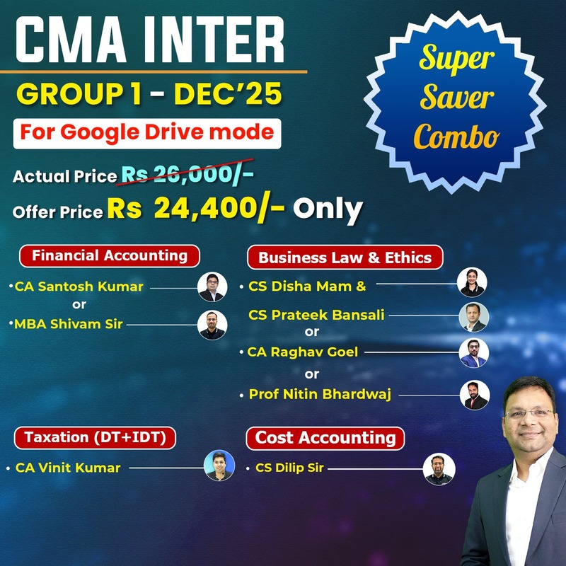 CMA Inter Group 1 Combo Dec 25 - Student Jaise Chahey - Download Mode - Super Saver