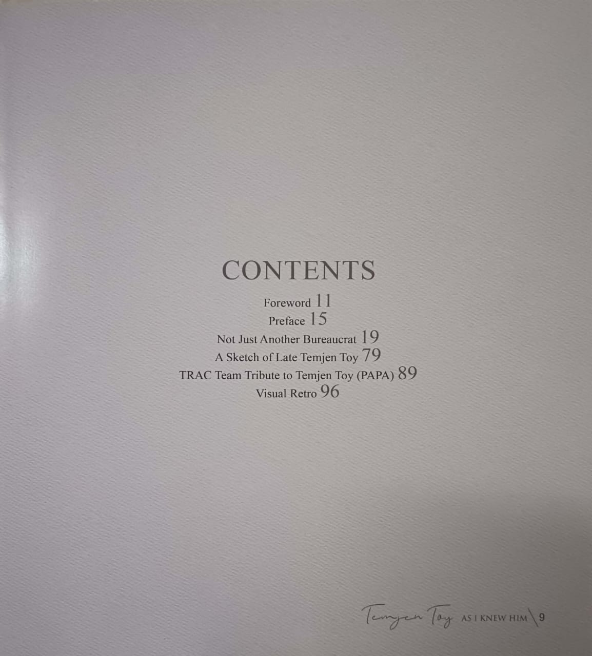 NOT  JUST ANOTHER BUREAUCRAT TEMJEN TOY AS I KNEW HIM