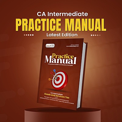 Practice Manual on GST - CA Inter