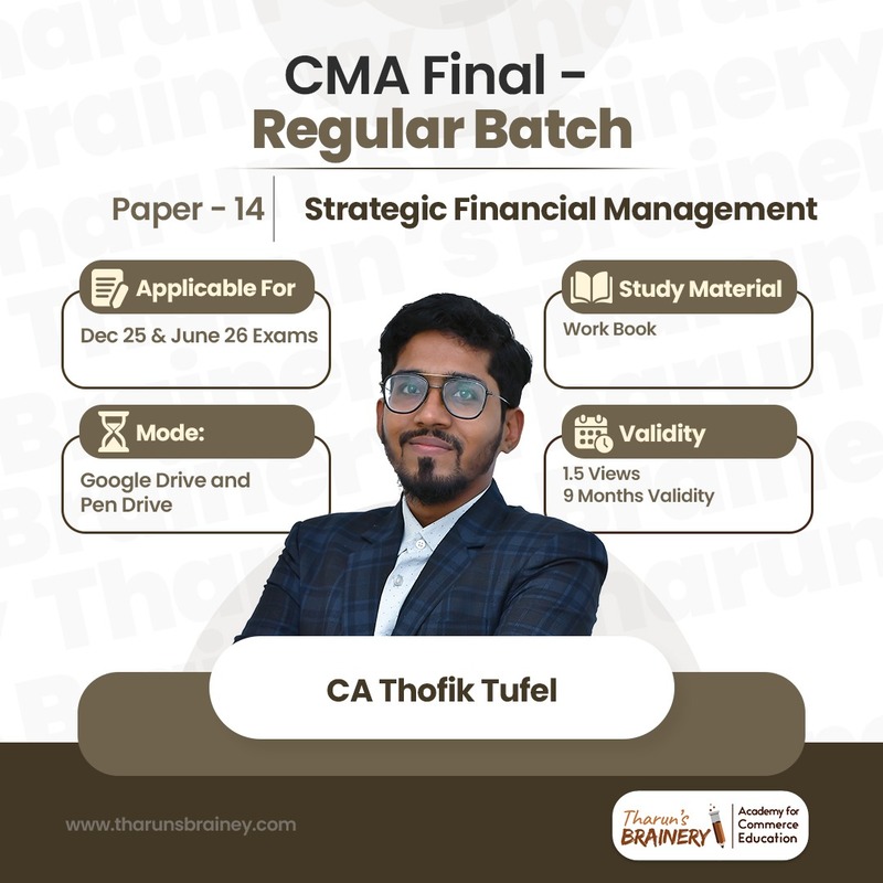 CMA Final – Paper 14: Strategic Financial Management | Regular Batch