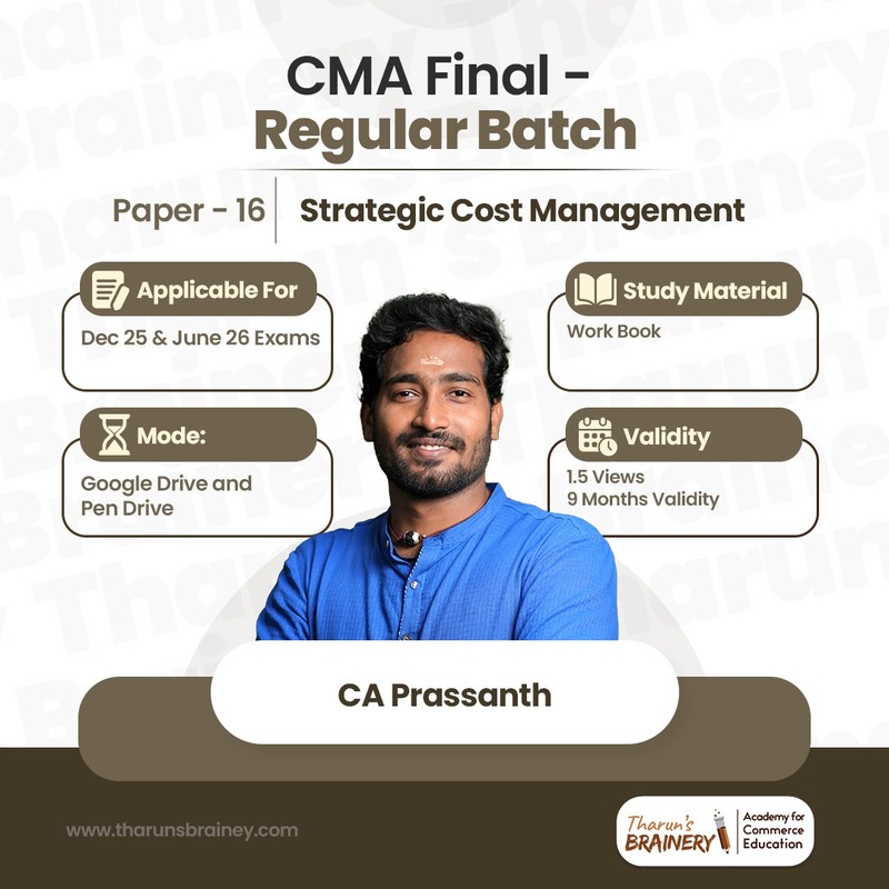 CMA Final – Paper 16: Strategic Cost Management | Regular Batch