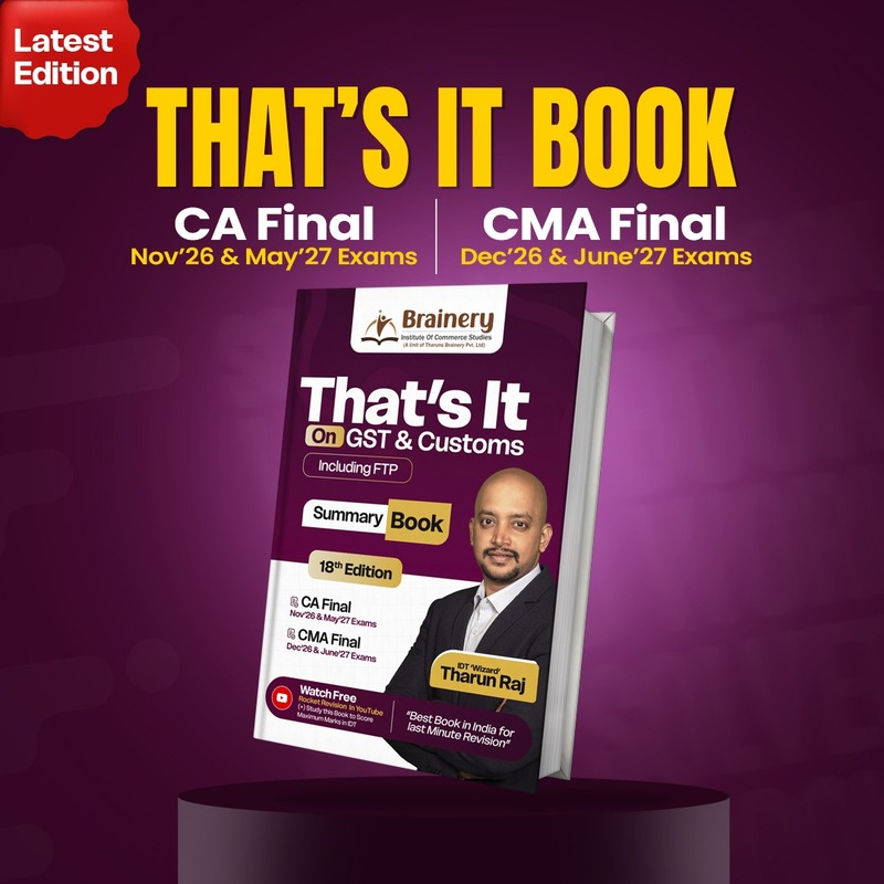 That's It — Summary Book on GST & Customs (Including FTP) | CA Final & CMA Final | 18th Edition