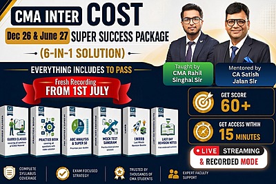 CMA Inter Cost Accounting Dec 26 – Super Success Package of 6 Solution in 1 Combo - Aim 60+ Marks - Mentored by CA Satish Jalan Sir & Taught by AIR CMA Rahil Singhal