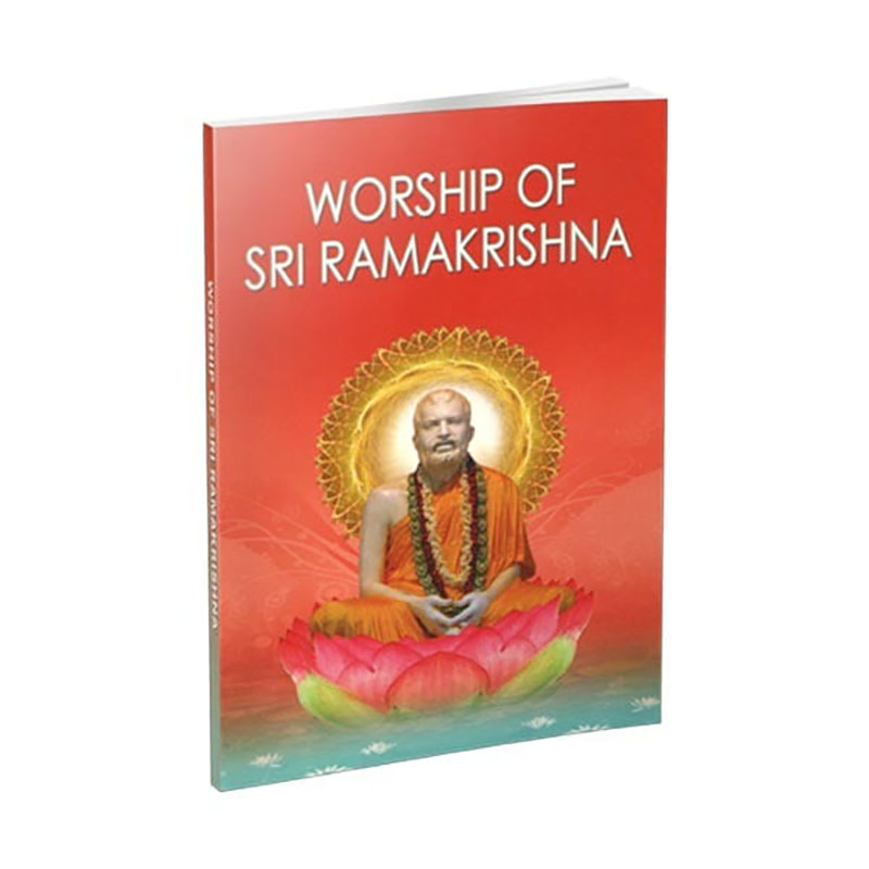 Worship Of Sri Ramakrishna Worship Of Sri Ramakrishna