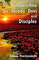 Sri Ramakrishna Sri Sarada Devi and Disciples