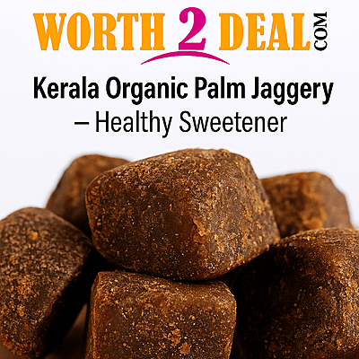 Worth2Deal brand trust banner – Kerala Palm Jaggery