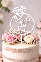 Bride To Be cake topper