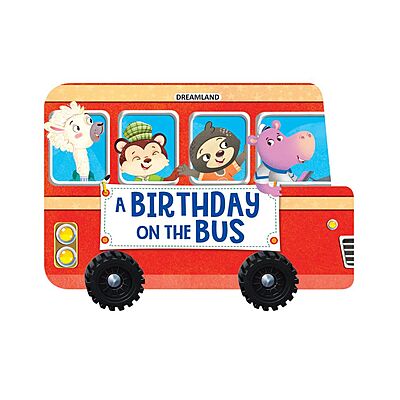 Birthday on the Bus – Fun Wheel Board Book Birthday on the Bus – Fun Wheel Board Book