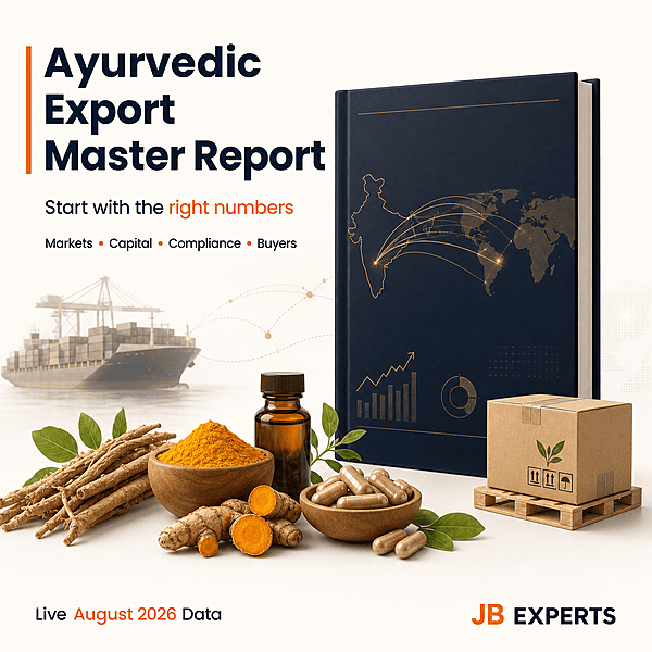 Ayurvedic Products Export Business Master Report — 4-Model Analysis | JB Experts