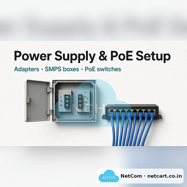 CCTV Power Supply & PoE Switch Setup