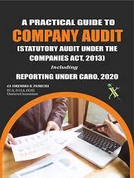 A Practical Guide to Company Audit Including Reporting Under CAEO,2020