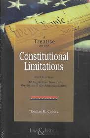 A Treatise on the Constitutional Limitations