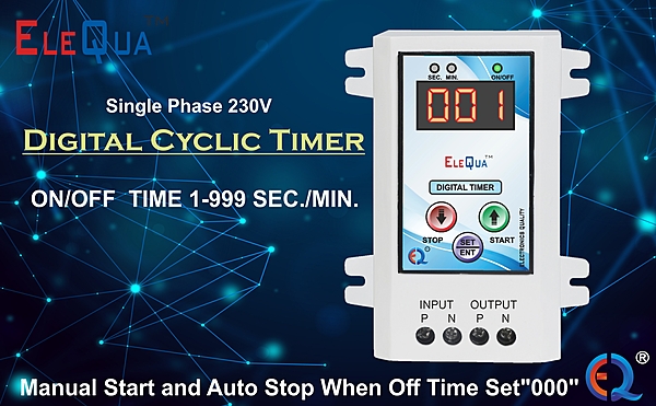 ELEQUA Cyclic Timer (ON/Off in SEC./MIN.) for Fogger,Hydrophonics and Other cyclic & Auto Stop Application Up to 1Hp/15A