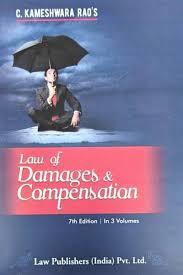 Law of Damages and Compensation Alongwith Law of Negligence and Law of Defamation in 3 Volumes