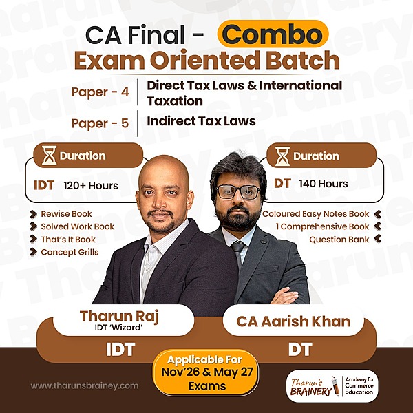 CA Final Combo — DT + IDT | Exam Oriented Batch | By Tharun Raj & CA Aarish Khan | Nov 2026 & May 2027