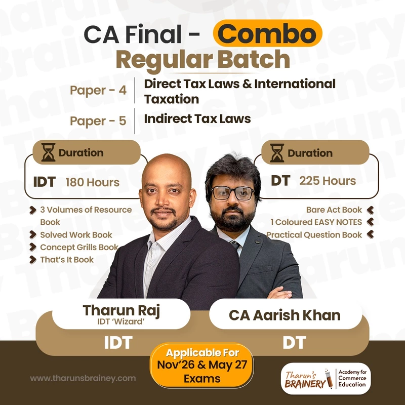 CA Final Combo — DT + IDT | Regular Batch | By Tharun Raj & CA Aarish Khan | Nov 2026