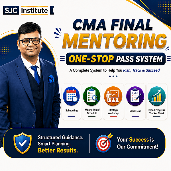 CMA Final Mentoring Program By SJC Institute CMA Final Mentoring Program By SJC Institute
