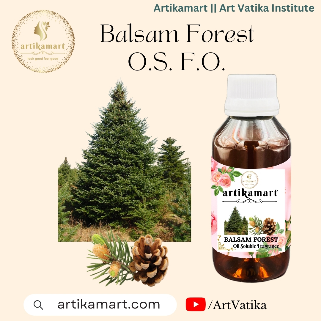 Balsam Forest O.S. F.O. Balsam Forest O.S. F.O.
