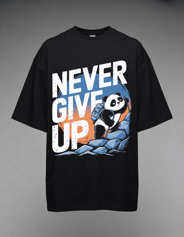 Never Give Up Panda – Black Oversized T-Shirt | Motivational Graphic Streetwear Tee