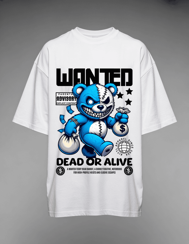 Wanted Teddy Bear Bandit Oversized Graphic T-Shirt – Streetwear Dead or Alive Print Cotton Tee