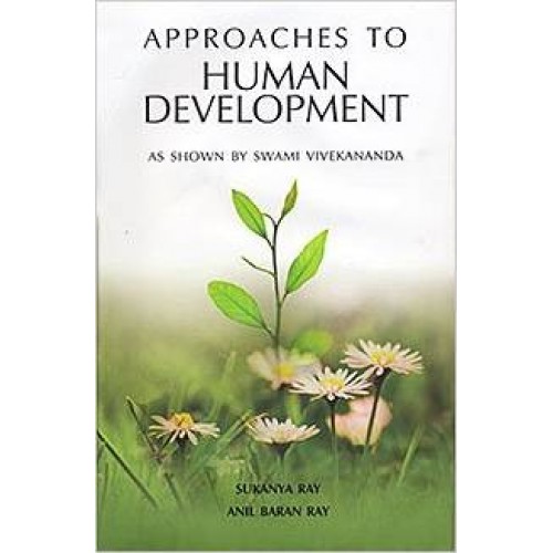 APPROACHES TO HUMAN DEVELOPMENT -E-100 APPROACHES TO HUMAN DEVELOPMENT -E-100