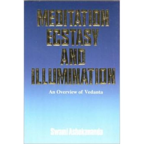 MEDITATION, ECSTASY AND ILLUMINATION -E-