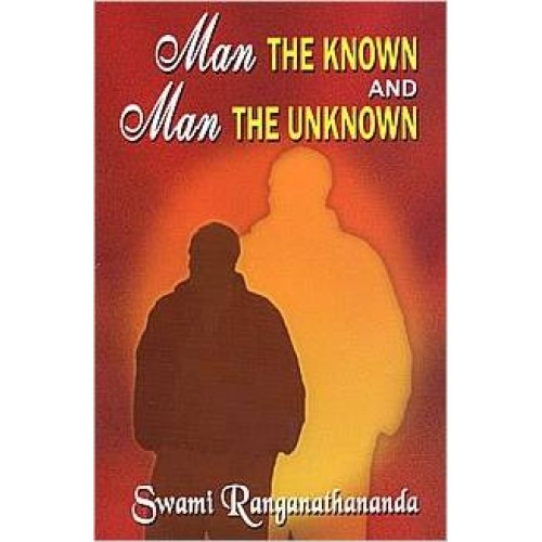 MAN THE KNOWN AND MAN THE UNKNOWN-E-20