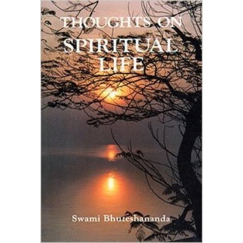THOUGHTS ON SPIRITUAL LIFE -E-28 THOUGHTS ON SPIRITUAL LIFE -E-28