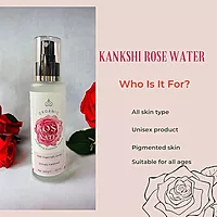 Kankshi organic 100% Natural Rose water