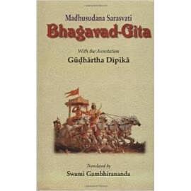 Bhagavad Gita: With the Commentary of Madhusudan Saraswati