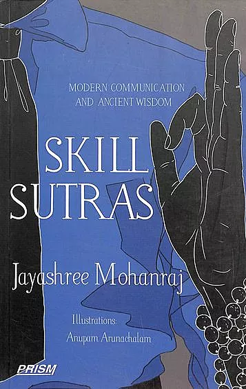 Skill Sutras : Modern Communication And Ancient Wisdom
