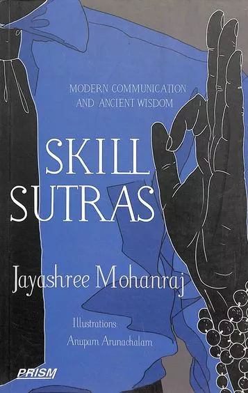 Skill Sutras : Modern Communication And Ancient Wisdom